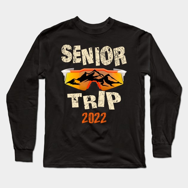 Senior Trip shirt  2022 Long Sleeve T-Shirt by Darwish